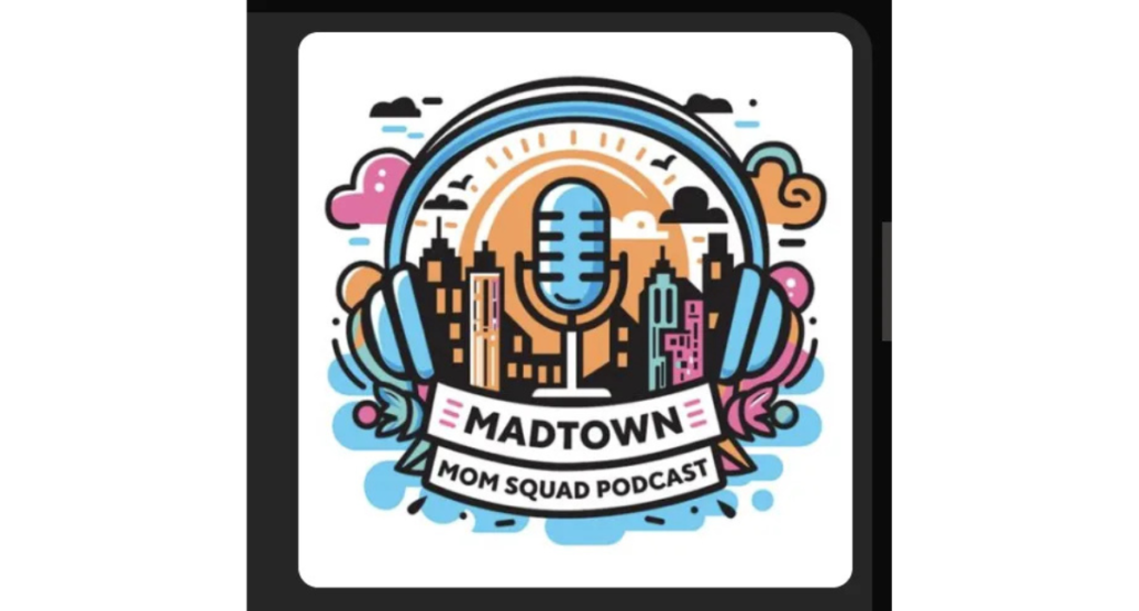 I Join The Mad Town Mom Squad to Talk Balancing Career, Family, and Strength!